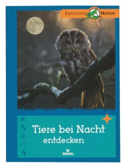 Moses Naturführer "Tiere Bei Nacht Entdecken"